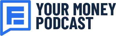 Your money Podcast